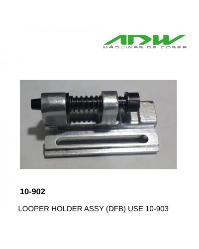 10-902 - LOOPER HOLDER ASSY (DFB) USE 10-903